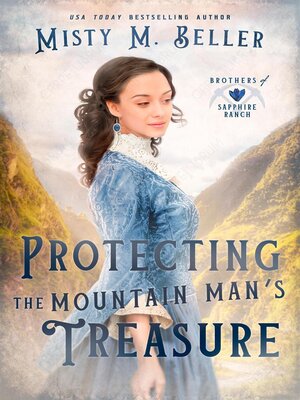 cover image of Protecting the Mountain Man's Treasure